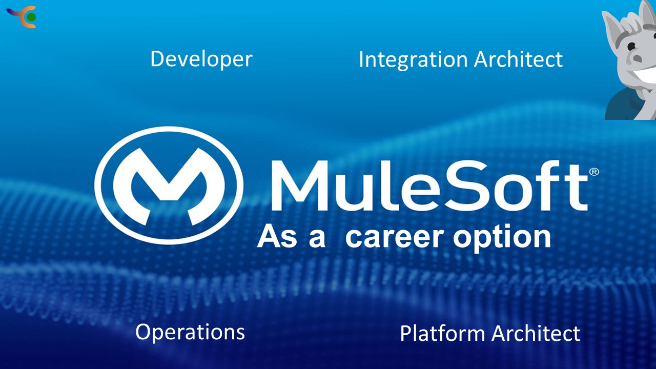 Mulesoft as a career option