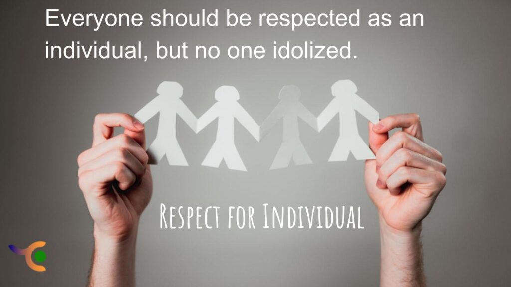 RESPECT FOR INDIVIDUAL