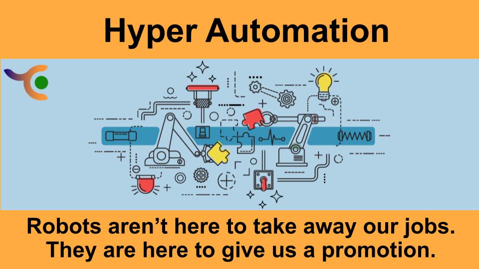 Hyper Automation