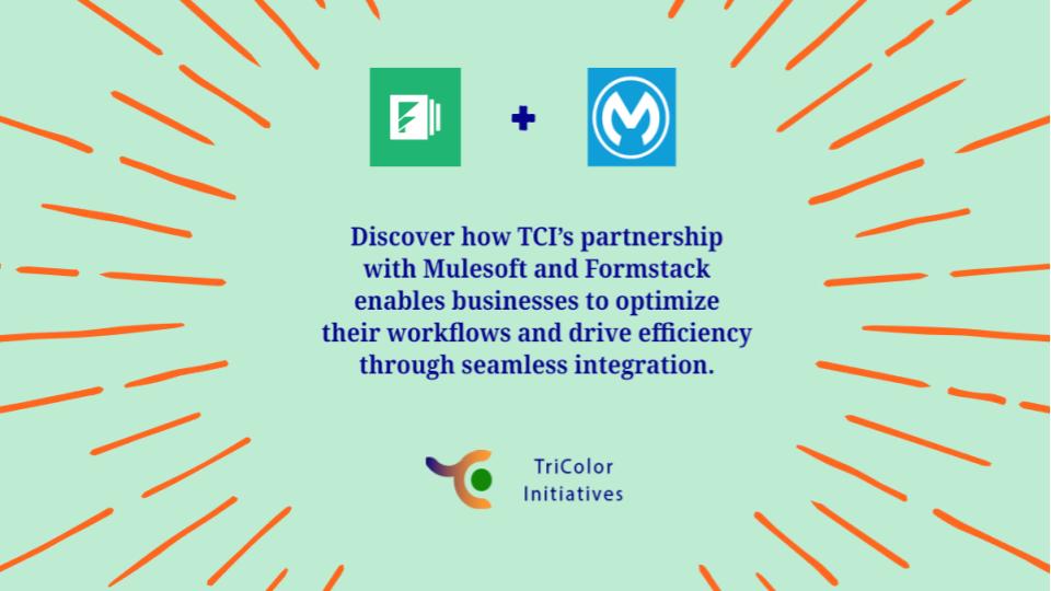 Efficient Formstack & MuleSoft Integration with TCI