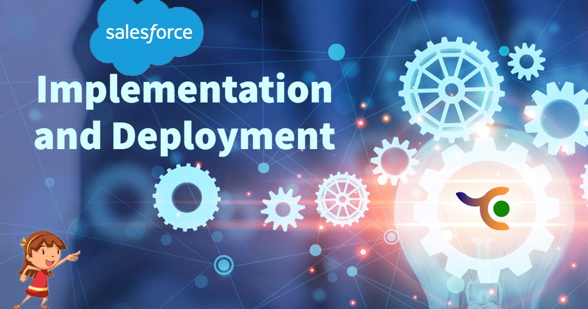 Best Practices for Salesforce Implementation and Deployment